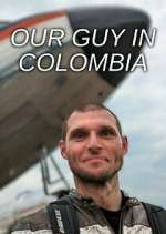 Watch Our Guy in Colombia Movie2k