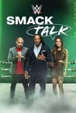 Watch WWE Smack Talk Movie2k