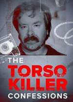 Watch The Torso Killer Confessions Movie2k