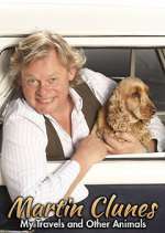 Watch Martin Clunes: My Travels and Other Animals Movie2k