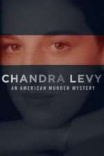 Watch Chandra Levy: An American Murder Mystery Movie2k