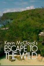 Watch Kevin McCloud: Escape to the Wild Movie2k