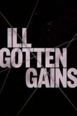 Watch Ill Gotten Gains Movie2k