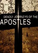 Watch Deadly Journeys of the Apostles Movie2k