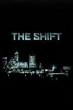 Watch The Shift Movie2k