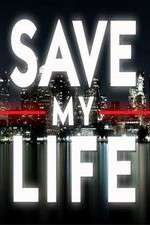 Watch Save My Life: Boston Trauma Movie2k