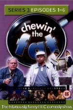 Watch Chewin' the Fat Movie2k