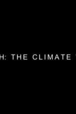 Watch Earth: The Climate Wars Movie2k