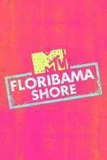 Watch Floribama Shore Movie2k