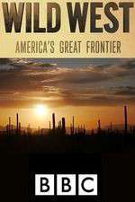 Watch Wild West: America's Great Frontier Movie2k