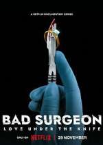 Watch Bad Surgeon: Love Under the Knife Movie2k