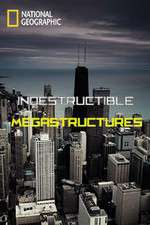 Watch Indestructible Megastructures Movie2k