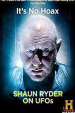 Watch Shaun Ryder on UFOs Movie2k