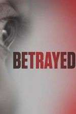 Watch Betrayed Movie2k