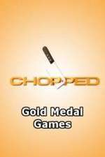 Watch Chopped: Gold Medal Games Movie2k