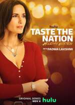 Watch Taste the Nation with Padma Lakshmi Movie2k