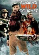 Watch Alaska's Wild Gourmet Movie2k