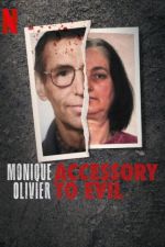Watch Monique Olivier: Accessory to Evil Movie2k