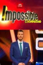 Watch Impossible Celebrities Movie2k