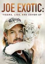 Watch Joe Exotic: Tigers, Lies and Cover-Up Movie2k
