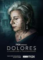 Watch Dolores: La verdad sobre el caso Wanninkhof Movie2k