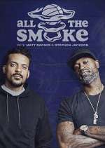 Watch The Best of All the Smoke with Matt Barnes and Stephen Jackson Movie2k