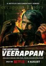 Watch The Hunt for Veerappan Movie2k