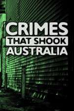 Watch Crimes That Shook Australia Movie2k