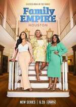 Watch Family Empire: Houston Movie2k