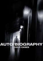 Watch Auto/Biography: Cold Cases Movie2k