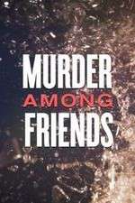 Watch Murder Among Friends Movie2k