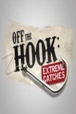 Watch Off the Hook Extreme Catches Movie2k