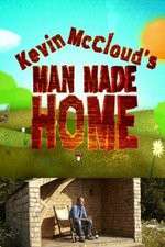 Watch Kevin McClouds Man Made Home Movie2k