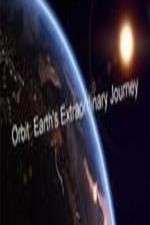 Watch Orbit Earths Extraordinary Journey Movie2k