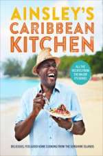 Watch Ainsley\'s Caribbean Kitchen Movie2k