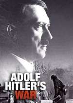 Watch Adolf Hitler's War Movie2k