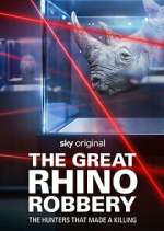 Watch The Great Rhino Robbery Movie2k