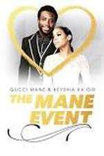 Watch Gucci Mane & Keyshia Ka'oir: The Mane Event Movie2k