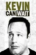 Watch Kevin Can Wait Movie2k