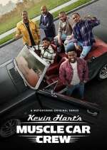 Watch Kevin Hart's Muscle Car Crew Movie2k