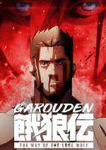 Watch Garouden: The Way of the Lone Wolf Movie2k