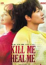 Watch Kill Me, Heal Me Movie2k