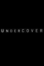 Watch Undercover Movie2k