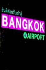 Watch Bangkok Airport Movie2k