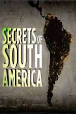 Watch Secrets Of South America Movie2k