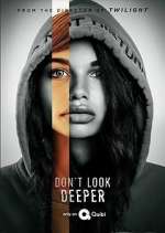 Watch Don't Look Deeper Movie2k