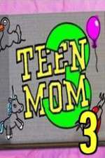 Watch Teen Mom 3 Movie2k