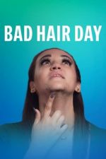 Watch Bad Hair Day Movie2k