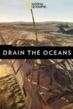 Watch Drain the Oceans Movie2k