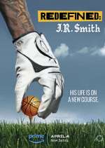 Watch Redefined: J.R. Smith Movie2k